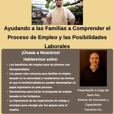 Ayudando a las Familias a Comprender el Proceso de Empleo y las Posibilidades Laborales